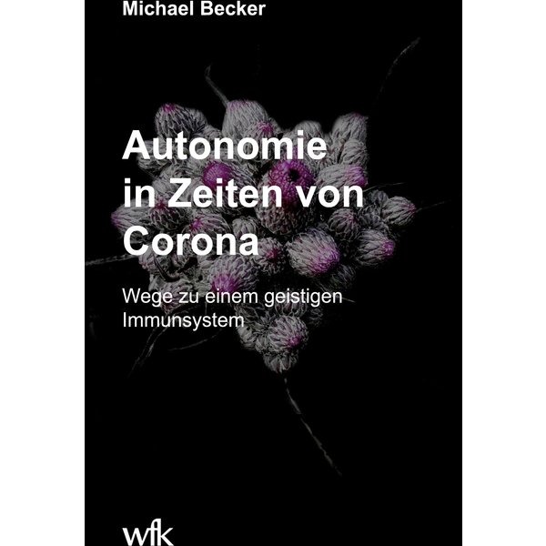 Autonomie in Zeiten von Corona