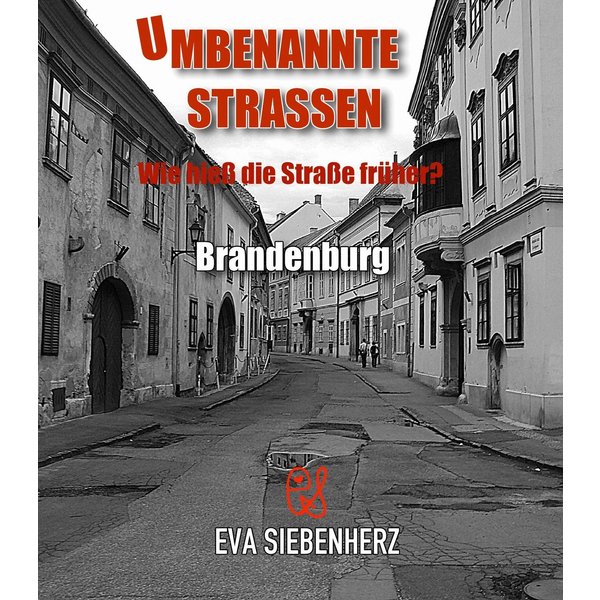 Umbenannte Straßen in Brandenburg