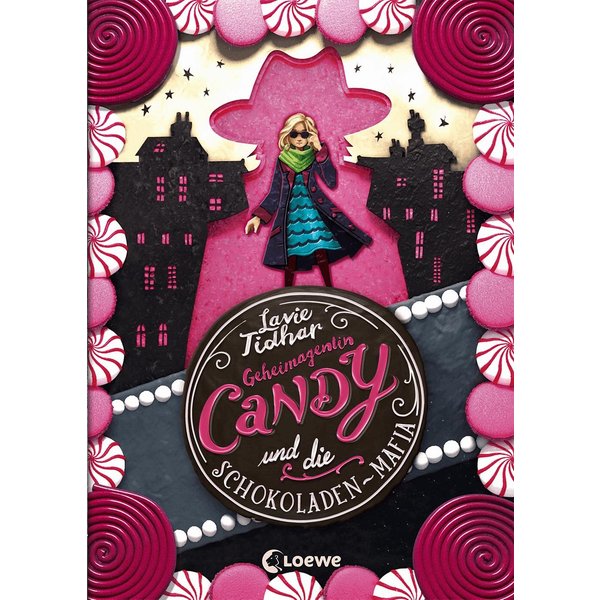 Geheimagentin Candy und die Schokoladen-Mafia