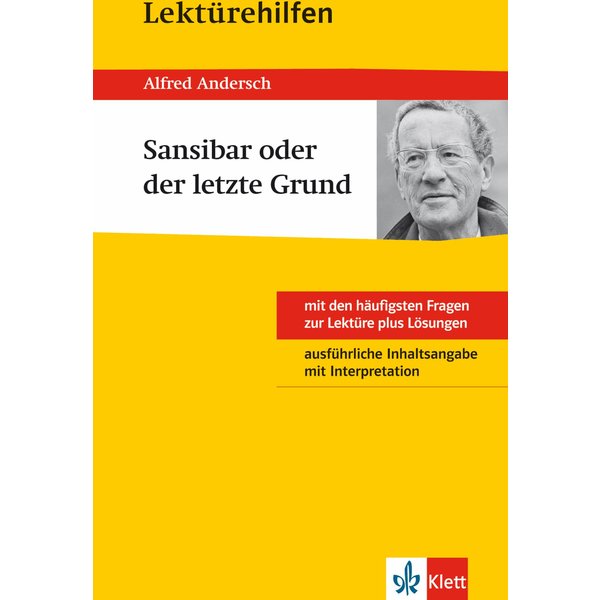 Klett Lektürehilfen - Alfred Andersch, Sansibar oder der letzte Grund