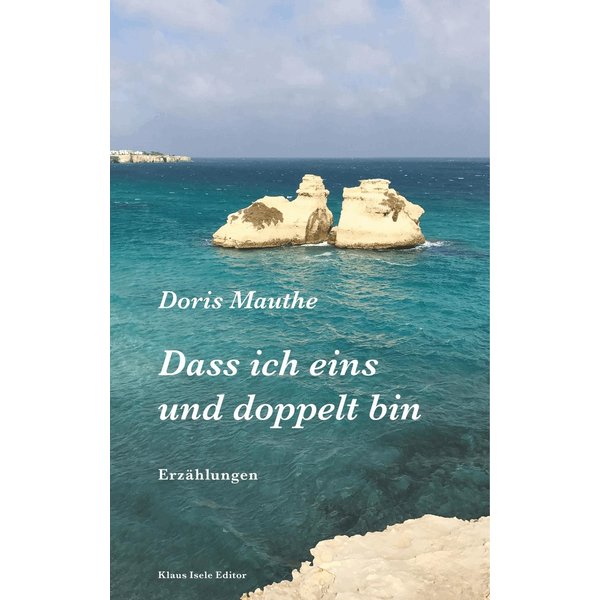 Dass ich eins und doppelt bin