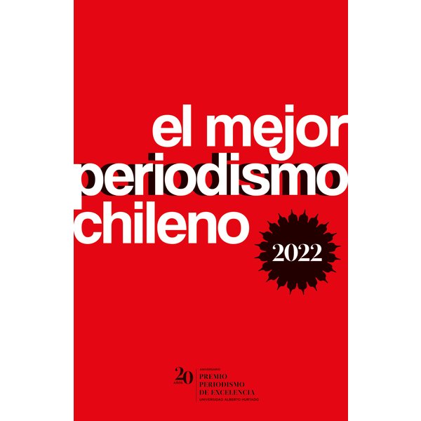 El mejor periodismo chileno 2022