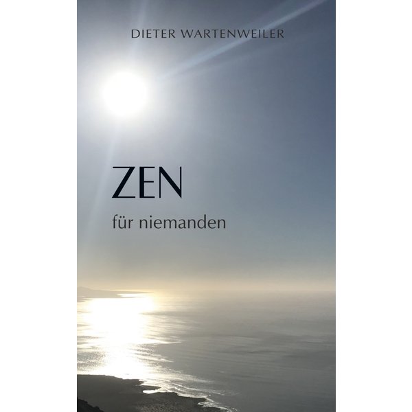 Zen für niemanden