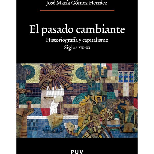 El pasado cambiante