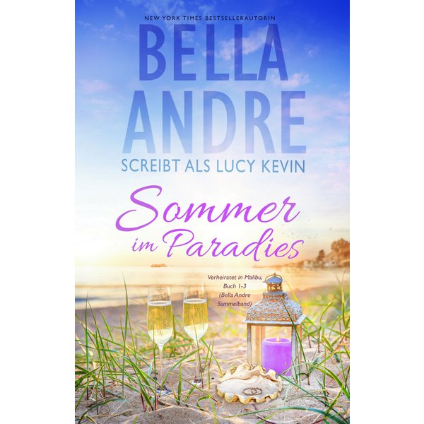 Sommer im Paradies (Married in Malibu, Buch 1-3)