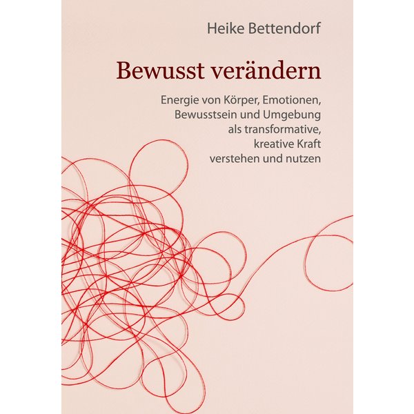 Bewusst verändern