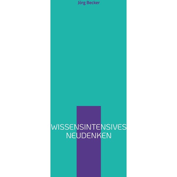 Wissensintensives Neudenken