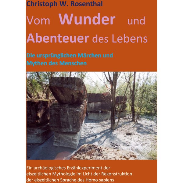 Vom Wunder und Abenteuer des Lebens