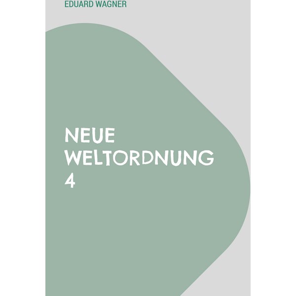 Neue Weltordnung 4