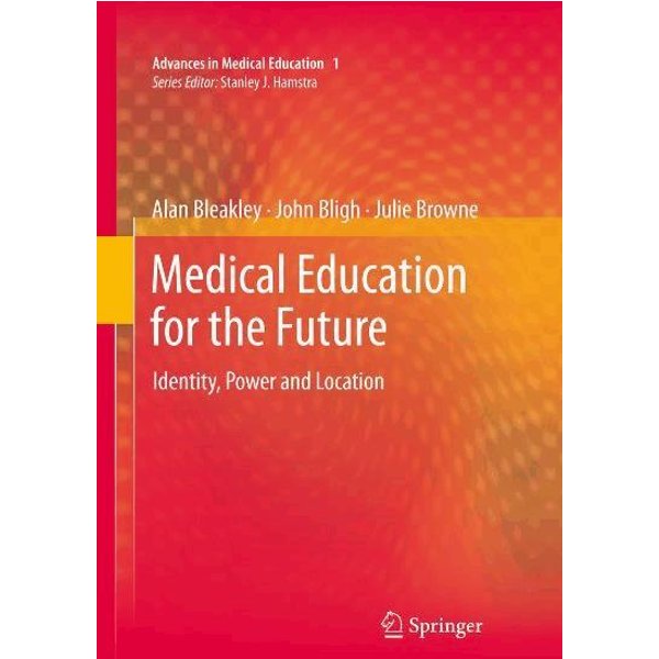 Medical Education for the Future