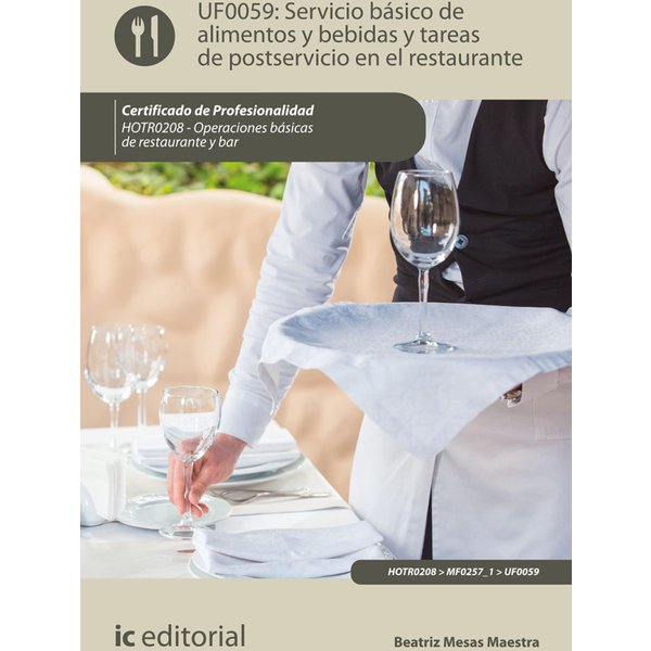 Servicio básico de alimentos y bebidas y tareas de postservicio en el restaurante. HOTR0208
