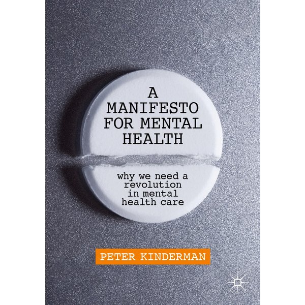 A Manifesto for Mental Health