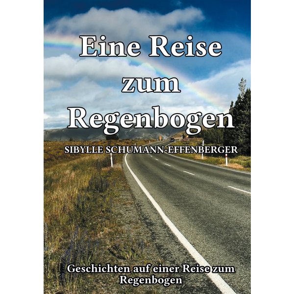 Eine Reise zum Regenbogen