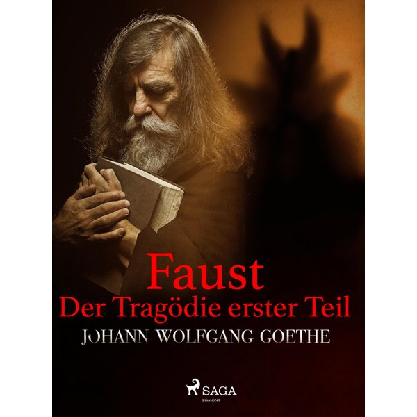 Faust. Der Tragödie erster Teil
