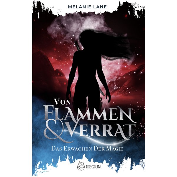 Von Flammen & Verrat