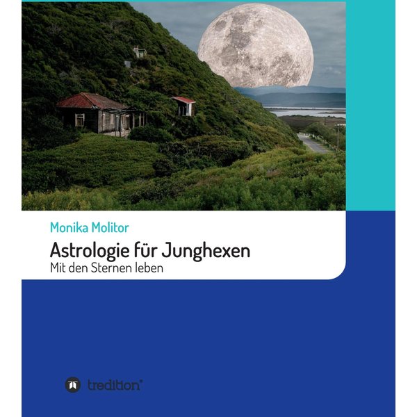 Astrologie für Junghexen