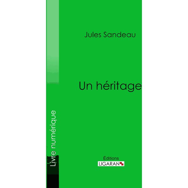 Un héritage
