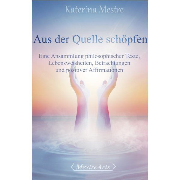 Aus der Quelle schöpfen