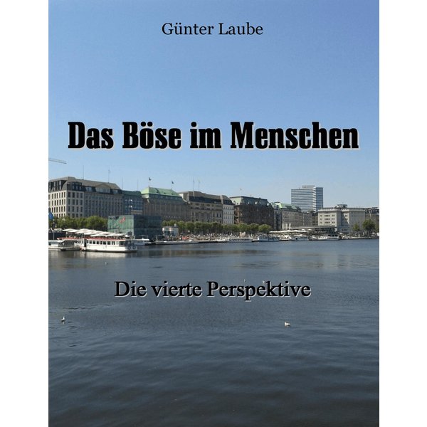 Das Böse im Menschen