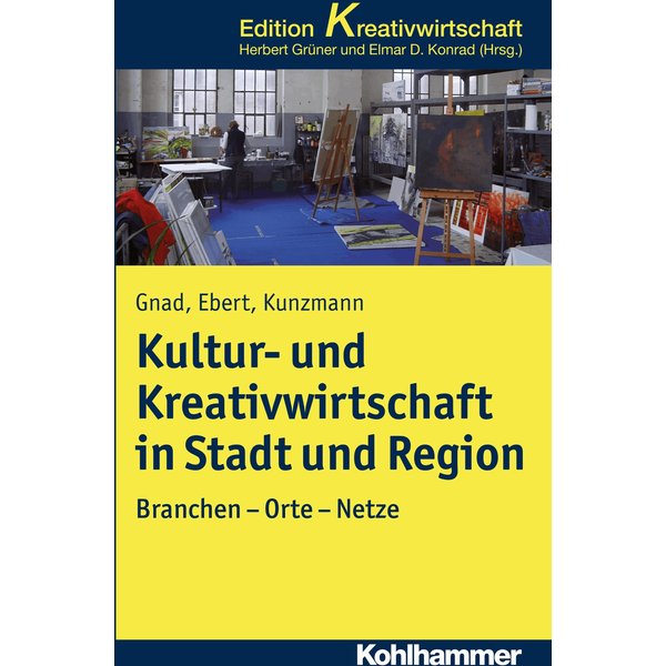 Kultur- und Kreativwirtschaft in Stadt und Region