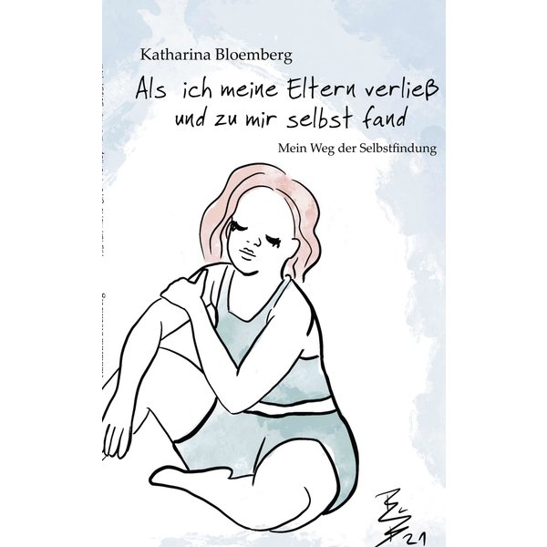 Als ich meine Eltern verließ und zu mir selbst fand
