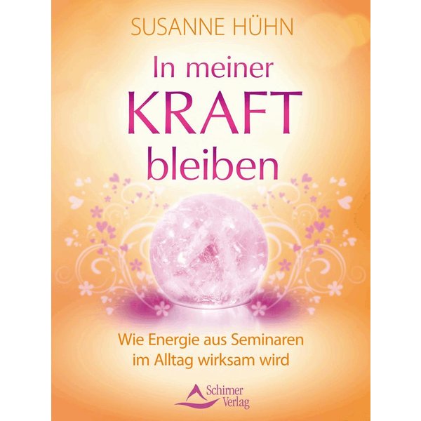 In meiner Kraft bleiben