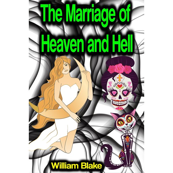 The Marriage of Heaven and Hell