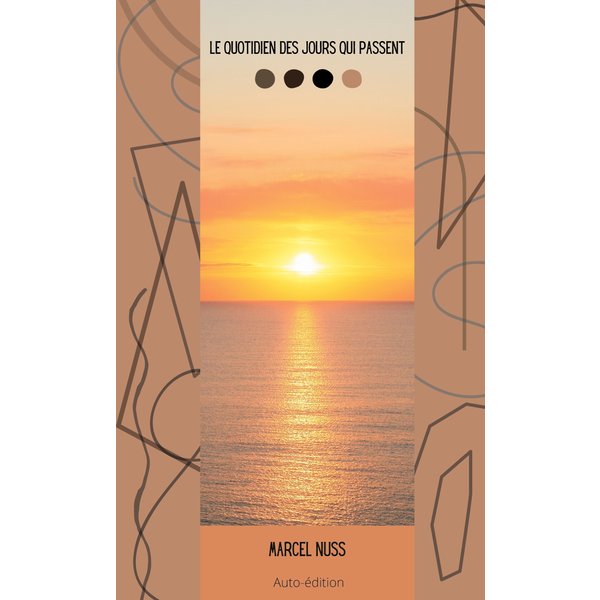 Le quotidien des jours qui passent