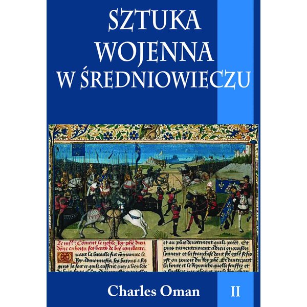 Sztuka wojenna w średniowieczu tom II