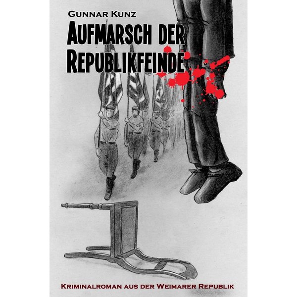 Aufmarsch der Republikfeinde