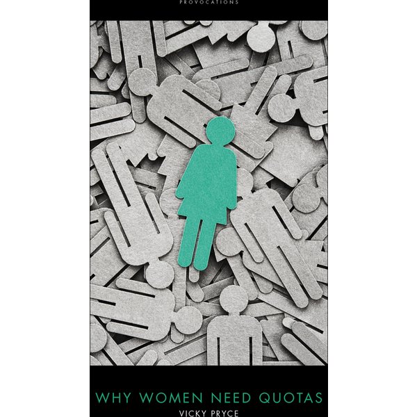 Why Women Need Quotas