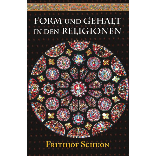 Form und Gehalt in den Religionen