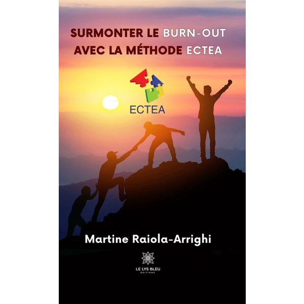Surmonter le burn-out avec la méthode ECTEA