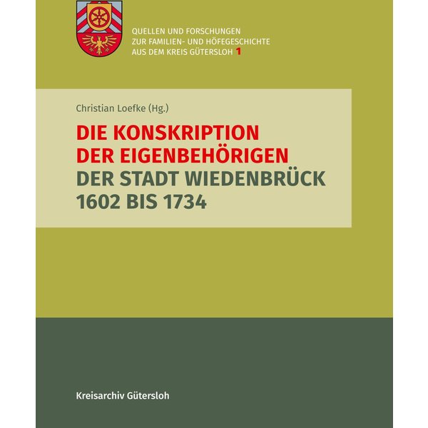 Die Konskription der Eigenbehörigen der Stadt Wiedenbrück 1602 bis 1734