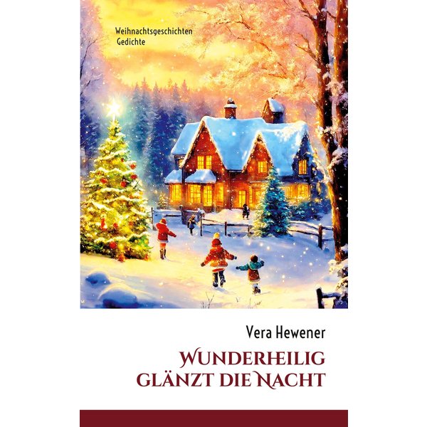 Wunderheilig glänzt die Nacht