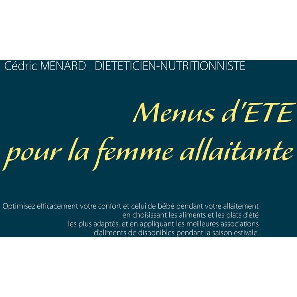 Menus d'été pour la femme allaitante