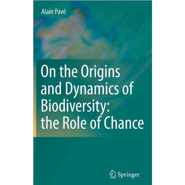 On the Origins and Dynamics of Biodiversity: the Role of Chance