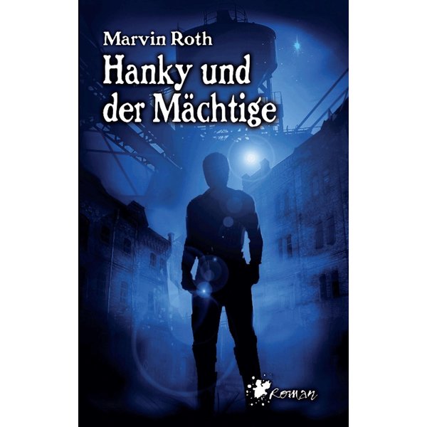 Hanky und der Mächtige