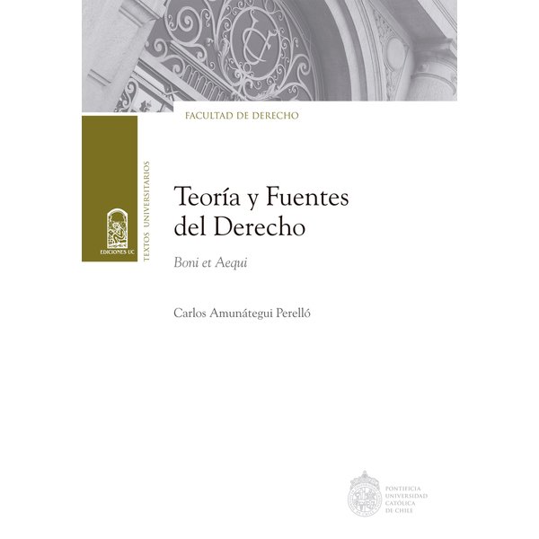 Teoría y Fuentes del Derecho