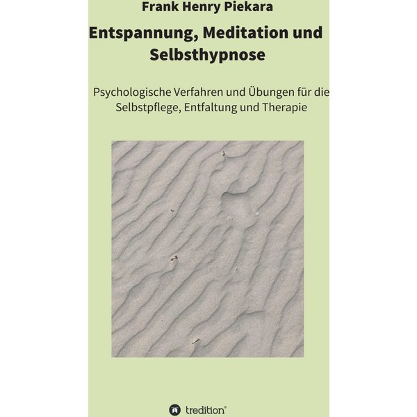 Entspannung, Meditation und Selbsthypnose