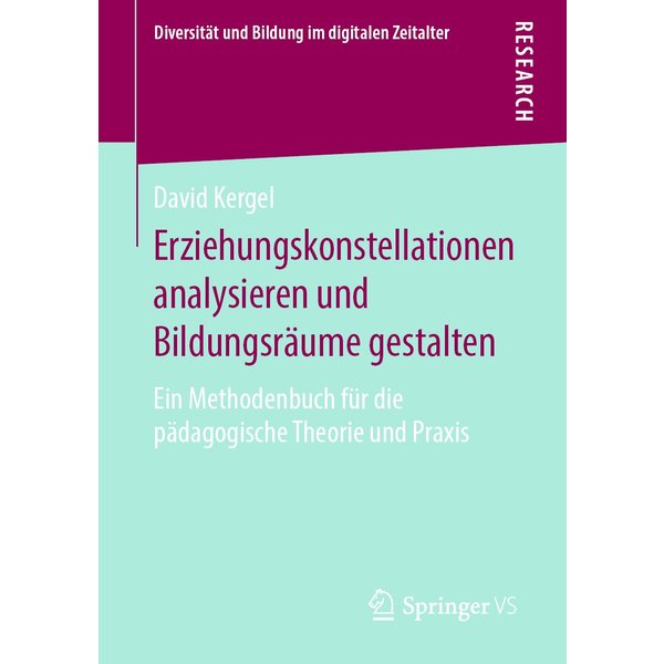 Erziehungskonstellationen analysieren und Bildungsräume gestalten