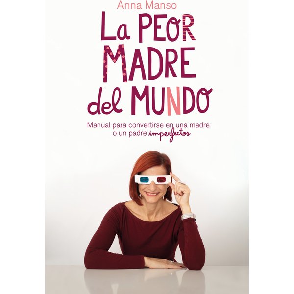 La peor madre del mundo
