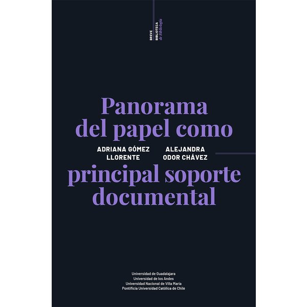 Panorama del papel como principal soporte documental