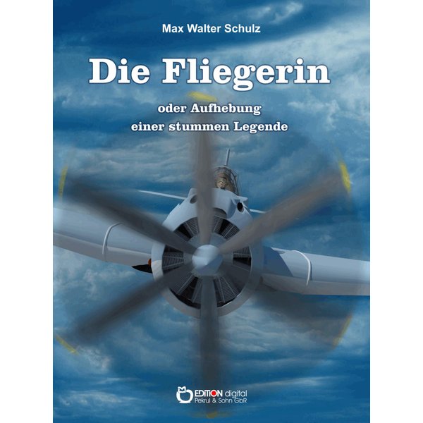 Die Fliegerin oder Aufhebung einer stummen Legende