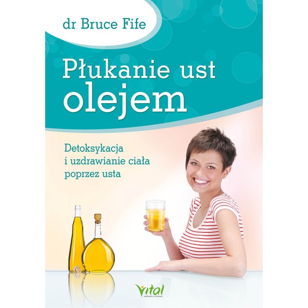 Płukanie ust olejem