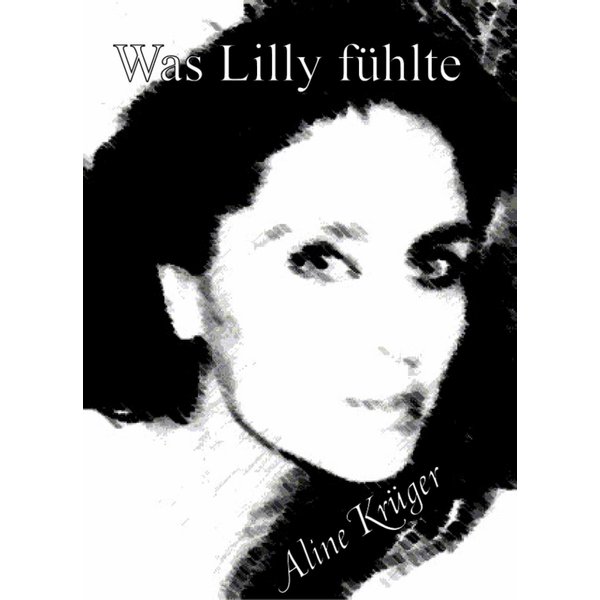 Was Lilly fühlte
