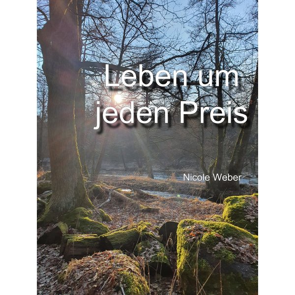 Leben um jeden Preis