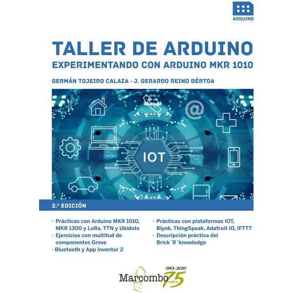 Taller de Arduino. Experimentando con Arduino MKR 1010