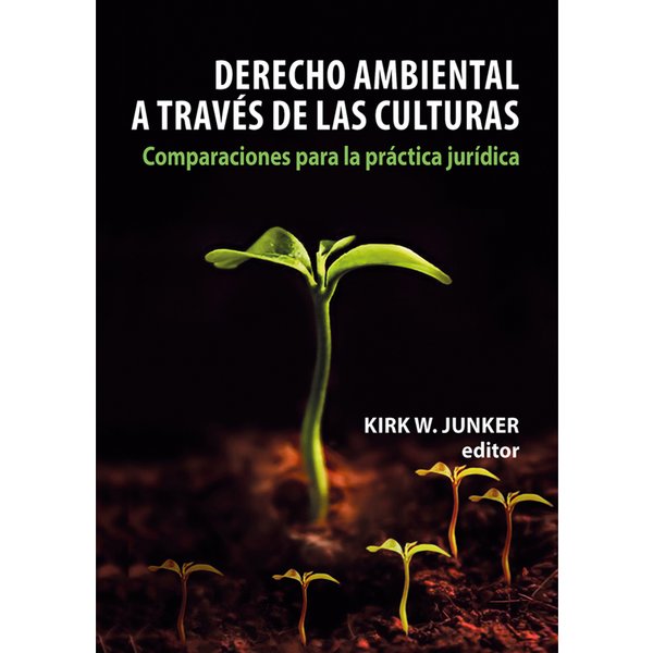 Derecho ambiental a través de las culturas