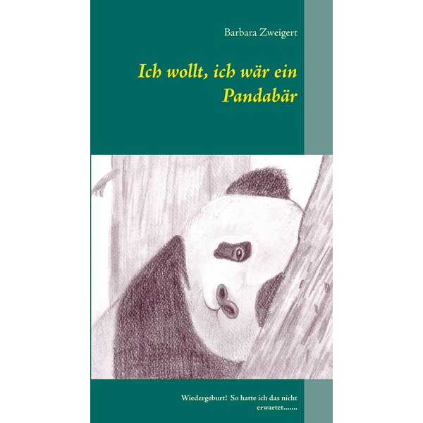 Ich wollt, ich wär ein Pandabär